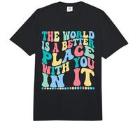 The World Is A Better Place with You In It Trendy Men Women Comfort Colors Adult Heavyweight T-Shirt