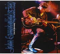 The World Is Crazy: Live in Germany by John Campbelljohn (2008-02-05)
