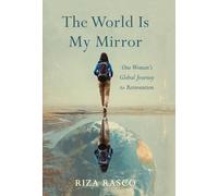 The World Is My Mirror