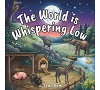The World is Whispering Low (Snuggle & Learn Lullaby)