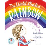 The World Made a Rainbow
