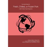 The World Market for Fresh, Chilled, or Frozen Pork: A 2027 Global Trade Perspective