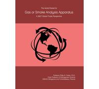The World Market for Gas or Smoke Analysis Apparatus: A 2027 Global Trade Perspective