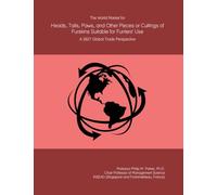 The World Market for Heads, Tails, Paws, and Other Pieces or Cuttings of Furskins Suitable for Furriers' Use: A 2027 Global Trade Perspective