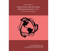 The World Market for Natural Stone Tiles with Sides Measuring Less than 7 cm: A 2027 Global Trade Perspective