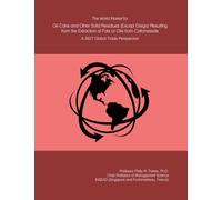 The World Market for Oil-Cake and Other Solid Residues (Except Dregs) Resulting from the Extraction of Fats or Oils from Cottonseeds: A 2027 Global Trade Perspective