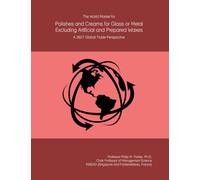The World Market for Polishes and Creams for Glass or Metal Excluding Artificial and Prepared Waxes: A 2027 Global Trade Perspective