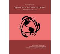 The World Market for Ships' or Boats' Propellers and Blades: A 2026 Global Trade Perspective
