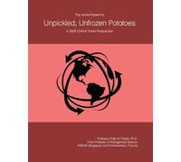The World Market for Unpickled, Unfrozen Potatoes: A 2026 Global Trade Perspective