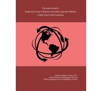 The World Market for Waste and Scrap of Platinum and Metal Clad with Platinum: A 2026 Global Trade Perspective