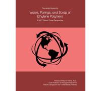 The World Market for Waste, Parings, and Scrap of Ethylene Polymers: A 2027 Global Trade Perspective