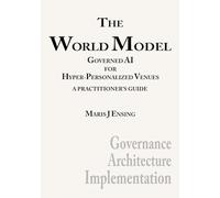 The World Model: Governed AI for Hyper-Personalized Venues