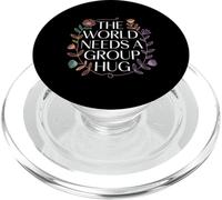 The World Needs A Group Hug Motivación de bondad - PopSockets PopGrip para MagSafe