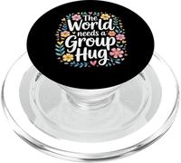 The World Needs A Group Hug Motivación de bondad - PopSockets PopGrip para MagSafe