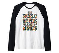 The World Needs All Kinds of Minds Teacher Autism Awareness Camiseta Manga Raglan