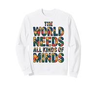 The World Needs All Kinds of Minds Teacher Autism Awareness Sudadera