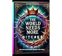 The World Needs More B ! T C # E $: Because Nice Never Changed The World (The Am-bitch-ous Women Series)