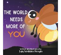 The world needs more of you