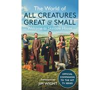 The World of All Creatures Great & Small: Welcome to Skeldale House
