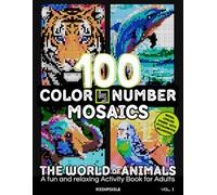 The World of Animals: Photorealistic Color by Number for Stress Relief and Relaxation - 100 Premium Puzzles: Adult Coloring Book for Mindfulness and Creative Meditation (Wildlife Wonders)