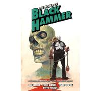 The World of Black Hammer Omnibus Volume 4
