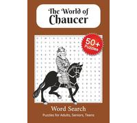The World of Chaucer Word Search Puzzle Book: Word Search Puzzles for Adults, Teens, and Seniors