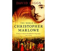 The World of Christopher Marlowe – Faber & Faber