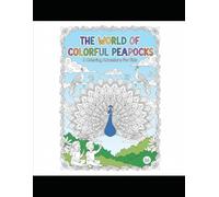 The World of Colorful Peacocks