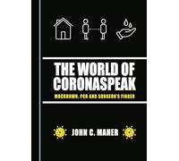 The World of Coronaspeak: Mockdown, PCR and Surgeon's Finger