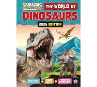 The World of Dinosaurs by Jurassic Explorers 2026 Edition