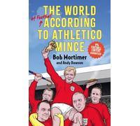 The World of Football According to Athletico Mince