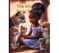 The World of Furry Friends (Enchanted Worlds: A Coloring Book Series)