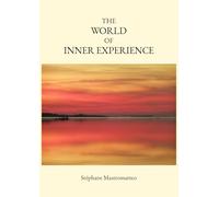 The World of Inner Experience