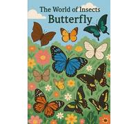 The World of Insects - Butterfly: Fun and simple story coloring book