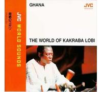 The World of Kakraba Lobi - Ethnische Musik - the World of Kakraba Lobi
