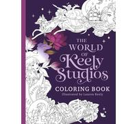 The World of Keely Studios Coloring Book: A Whimsical Fantasy Coloring Book for Adults | Single-Sided Pages for Stress Relief and Creative Escape