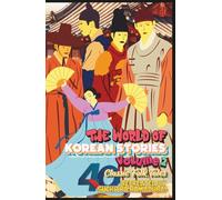 "The World of Korean Stories" - Volume 1; Hardcover; Travel-friendly size 5.5x8.5": 40 Timeless Folk Tales; Recreated by Suchitra Ramadurai