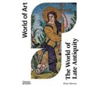 The World Of Late Antiquity
