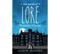 The World Of Lore Volume 3: Dreadful Places (ebook)
