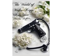The World of Mafia Kings - Vol. 3: Shaw: Her broken princess (The World of Mafia Kings (English))