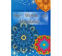 The World of Mandalas: ~A Collection of Floral Bouquets~