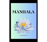 The World of Mandalas: A Coloring Book for Adults for Relaxation and Meditation