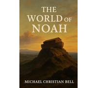 The World of Noah