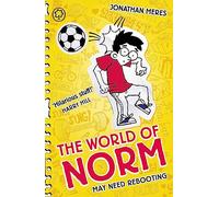 The World of Norm: May Need Rebooting: Book 6