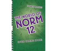 The World of Norm: Must End Soon: Book 12