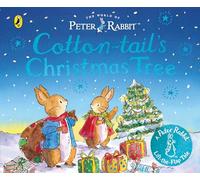 The World of Peter Rabbit: Cotton-tail's Christmas Tree: A new lift-the-flap board book (Peter Rabbit Lift-the-Flap Tales, 2)