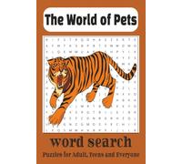 The World of Pets Word Search Puzzle Book: Word searches with essay to read print about Pets ,Animals, and more|6x9 inches , 110 pages | 50+ Puzzles … Gift for Vacations, Holidays and Free Time