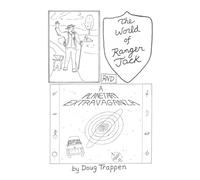 The World of Ranger Jack And A Planetary Extravaganza