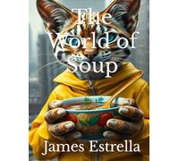 The World of Soup