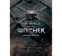 The World of the Witcher: Video Game Compendium